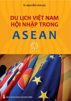Sách: Du lịch Việt Nam hội nhập trong ASEAN