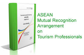 ASEAN Mutual Recognition Arrangement for Tourism Professionals 