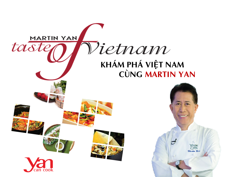 Khám phá Việt Nam cùng Martin Yan lên sóng truyền hình Mỹ
