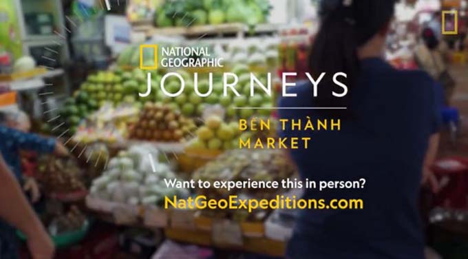 National Geographic: "le marché Ben Thanh, une destination à ne pas manquer"
